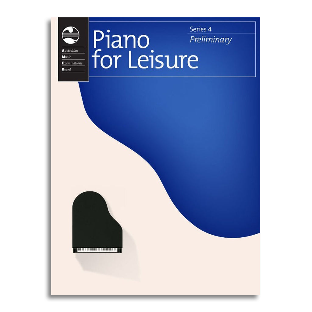 AMEB Piano for Leisure Series 4 Preliminary