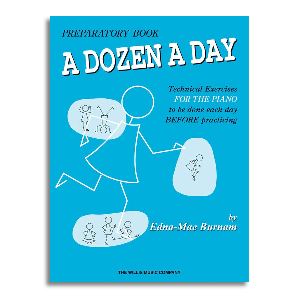 A Dozen A Day - Preparatory Book Technical Exercises