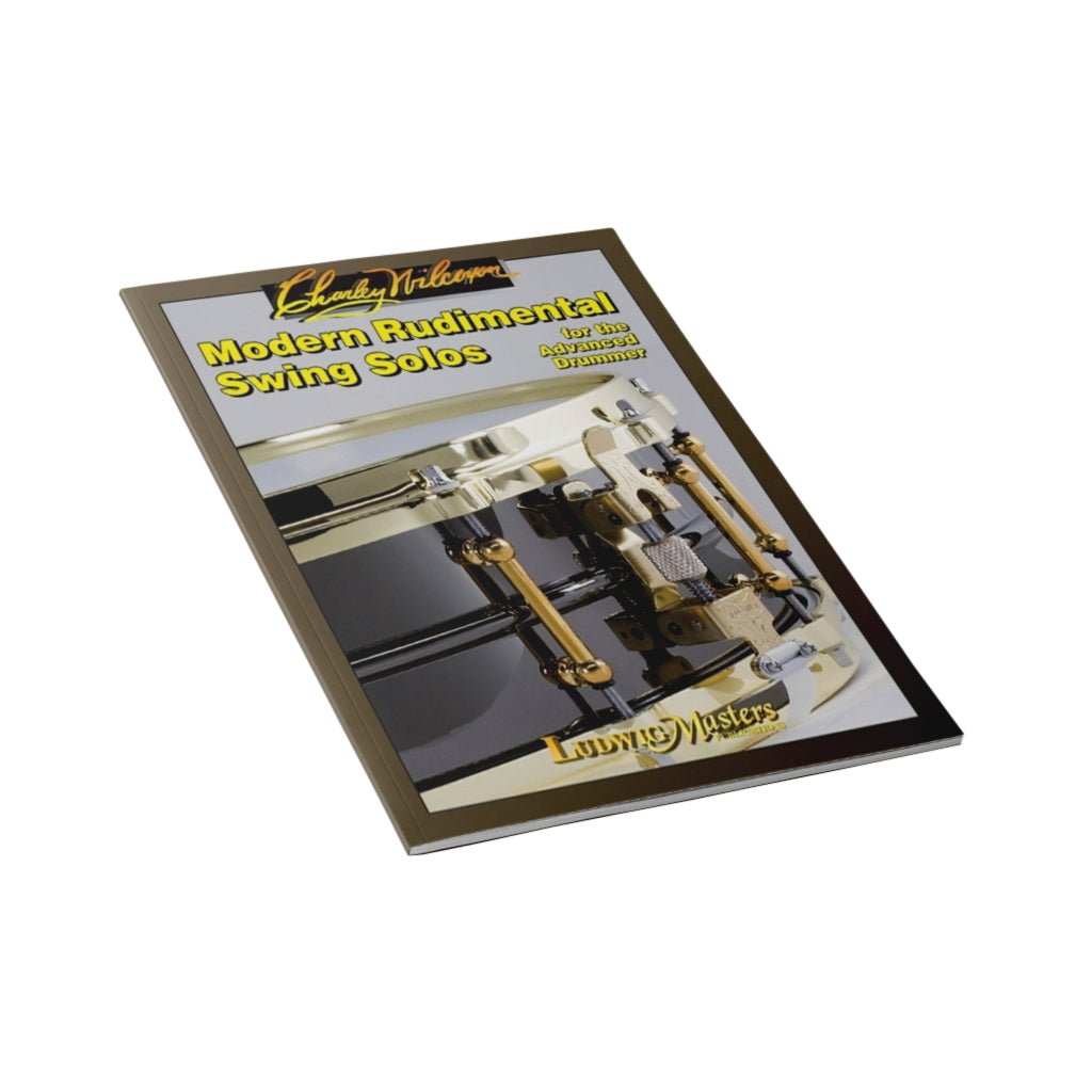 Charley Wilcoxon's Modern Rudimental Swing Solos for the Advanced Drummer Books Sky Music