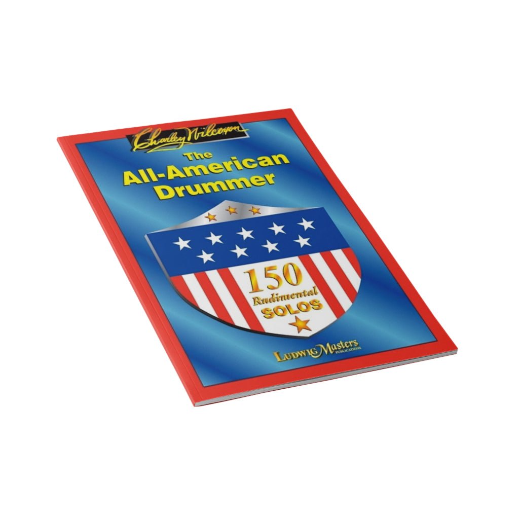 Charley Wilcoxon's The All-American Drummer - 150 Rudimental Solos Books Sky Music