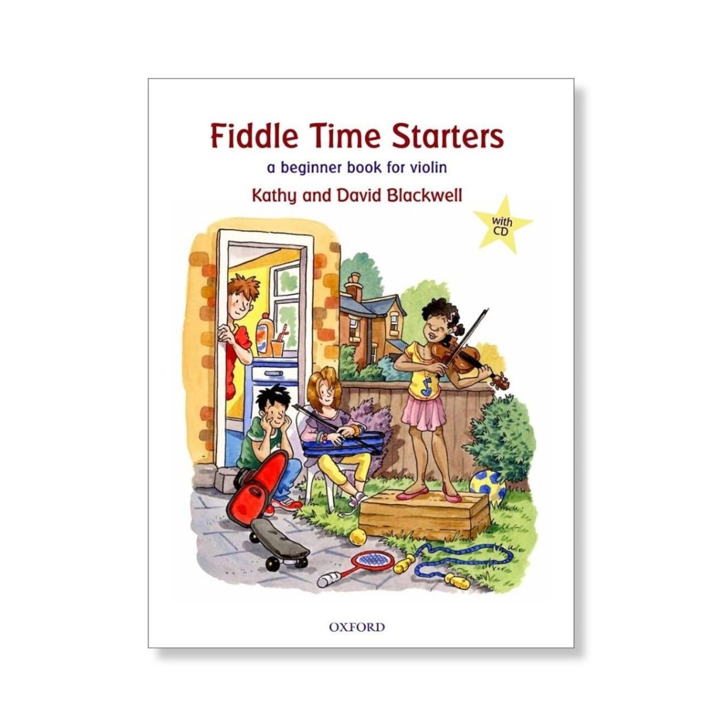 Fiddle Time Starters A Beginner Book for Violin by Kathy Blackwell and David Blackwell - Book and CD Books Sky Music