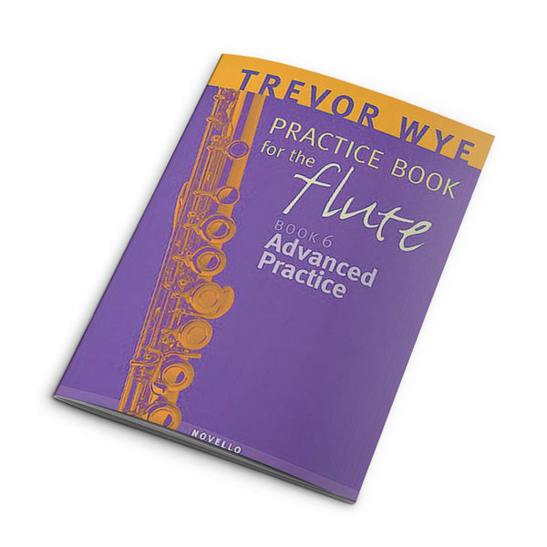 Practice Book For The Flute Book 6 Advanced Practice