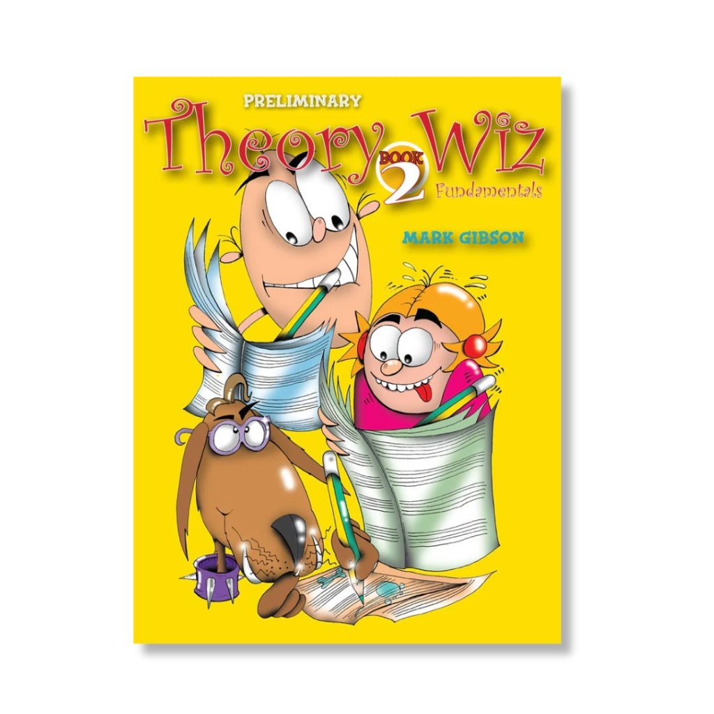 Theory Wiz Fundamentals Book 2 - Preliminary Books Sky Music