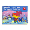 Music Theory for Young Children Level 4 2nd Edition