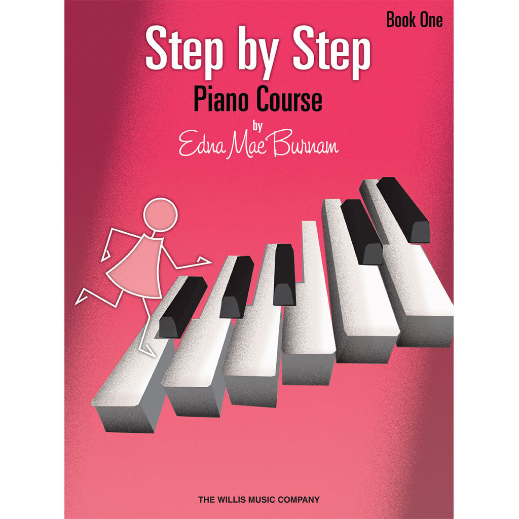 Step By Step Piano Course by Edna Mae Burnam Book 1