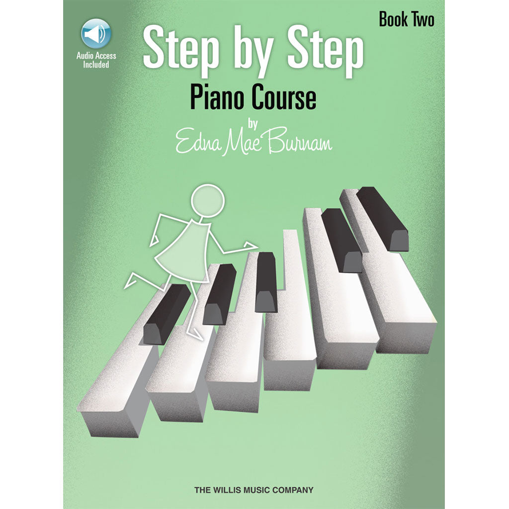 Step By Step Piano Course by Edna Mae Burnam Book 2